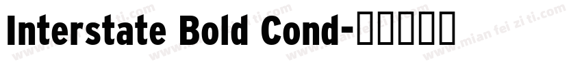 Interstate Bold Cond字体转换